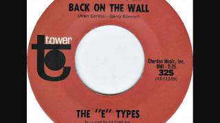 The E Types - Put the clock back on the wall