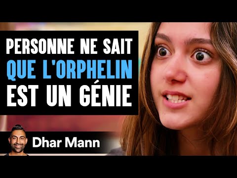 Personne Ne Sait QUE L'ORPHELIN Est Un Génie | Dhar Mann Studios