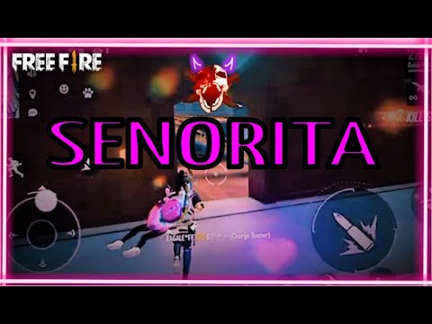 FREE FIRE__SENORITA_ montage syns shorts