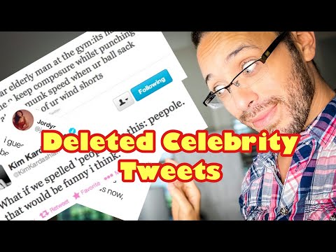 Deleted Celebrity Tweets