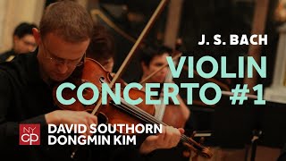 [NYCP] Bach - Violin Concerto No.1 in A minor (David Southorn, violin)