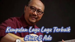Download lagu Kumpulan Lagu Ebiet G Ade || Lagu kenangan || Album mp3 Download lagu Kumpulan Lagu Ebiet G Ade || Lagu kenangan || Album mp3