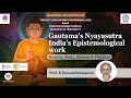 Gautama S Nyaya Sutra India S Ancient Science Of Logic Knowledge Prof K Ramasubramanian