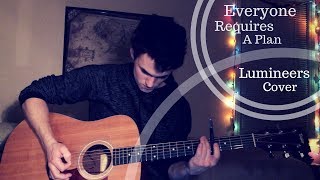 Everyone Requires A Plan - The Lumineers (Joey Liberatore Acoustic Cover) W/ 2nd Verse