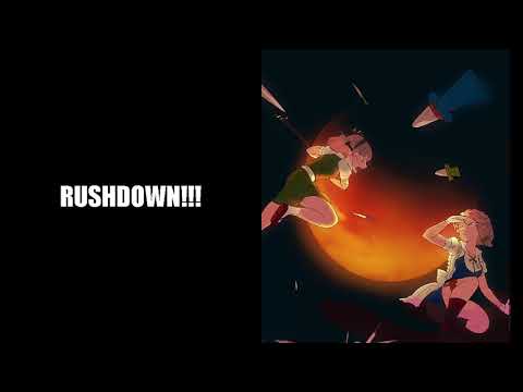 SONG 7: RUSHDOWN!!!