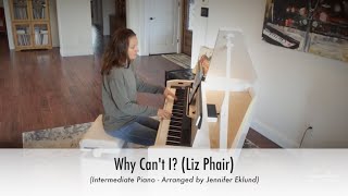 Why Can't I? (Liz Phair) - Intermediate Piano Sheet Music