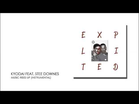 Kyodai - Music Rises Up feat. Stee Downes (Instrumental) | Exploited