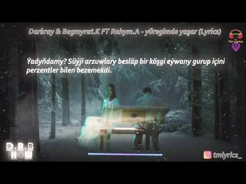 DarkraY feat Begmyrat.K & Rahym.A. Ŷúregimde ŷaşar (Maksat & Màhri)