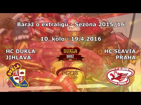 10. baráž (19.4.2016) HC Dukla Jihlava - HC Slavia Praha