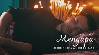 Download lagu MENGAPA - RIDHO RHOMA & SONET 2 BAND | CUMA KAMU, KERINDUAN | LYRIC VIDEO mp3