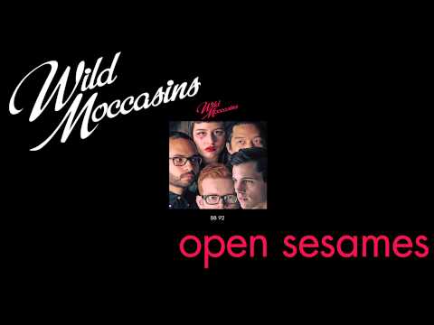 Wild Moccasins - Open Sesames [Audio Stream]