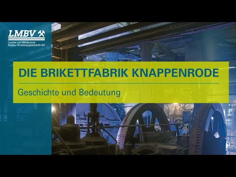 The Knappenrode briquette factory – history and significance