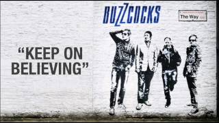 BUZZCOCKS "KEEP ON BELIEVING"
