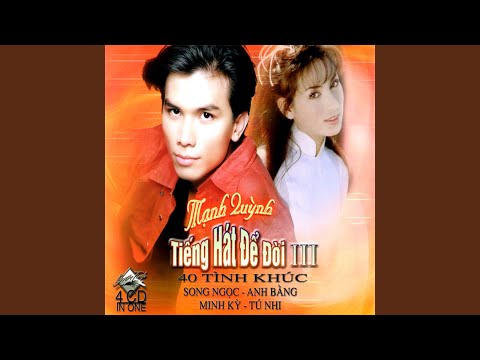 Thể hiện bởi Mạnh Quỳnh