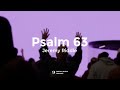 Psalm 63 (Jeremy Riddle) – Upperroom Live