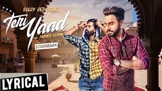 TERI YAAD Lyrics | GOLDY DESI CREW Feat PARMISH VERMA | New Song 2018 | Speed Records