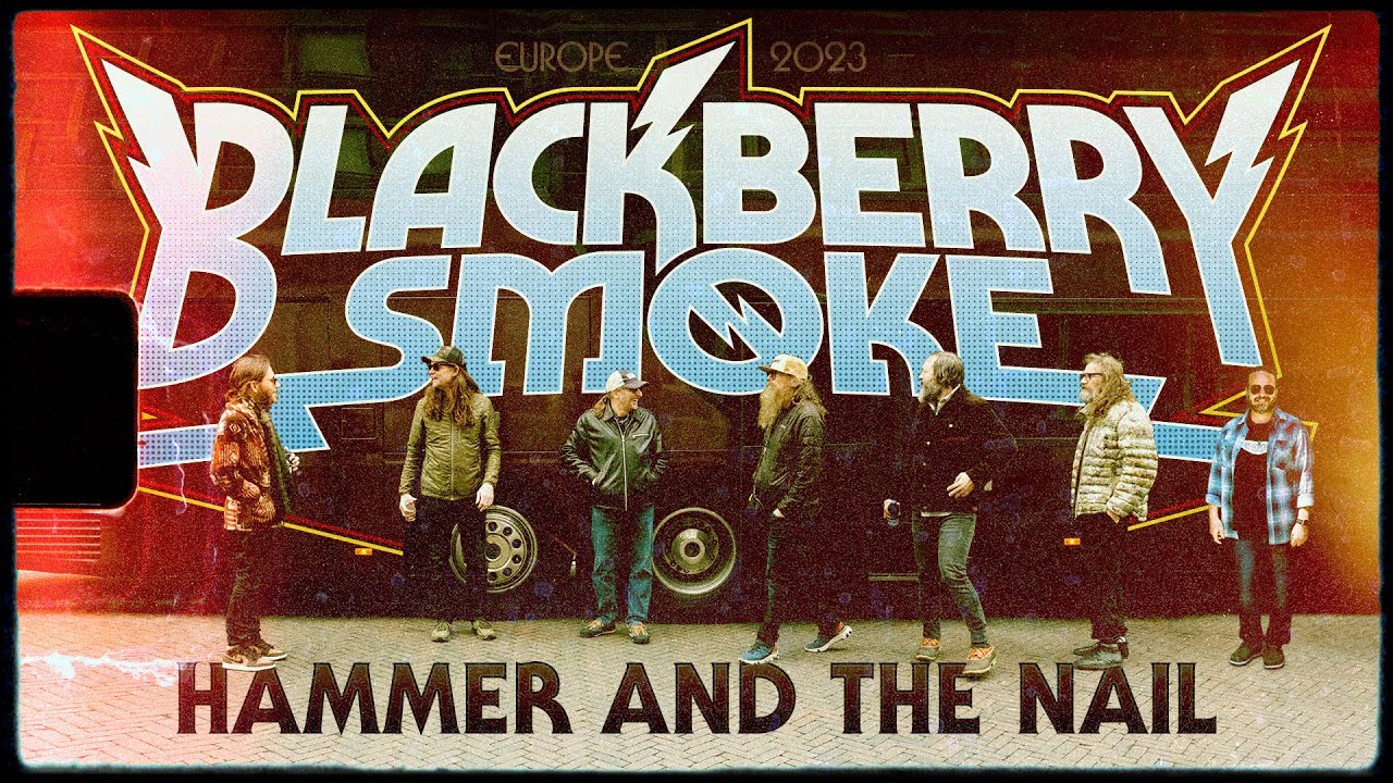 Blackberry Smoke - Hammer And The Nail (Official Music Video) - YouTube