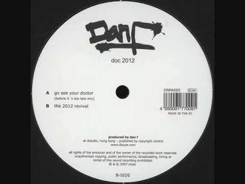 Dan F - The 2012 Revival