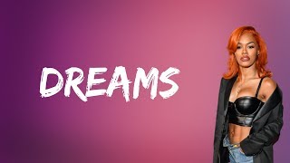 Teyana Taylor - Dreams  (Lyrics)