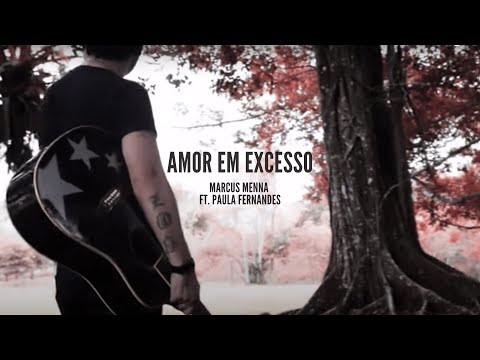 Marcus Menna ( feat Paula Fernandes ) - Amor Em Excesso