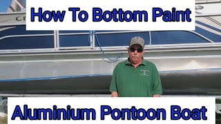 How to Bottom Paint Aluminum Pontoon Boat. Sanding, Priming, Bottom Painting Boat Below Water Area.