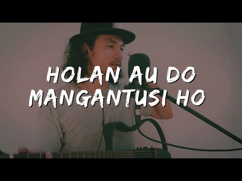 Holan Au Do Mangantusi Ho - Tagor Pangaribuan (Cover Lagu Batak)