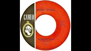 Bobby Rydell - Forget Him (1963)