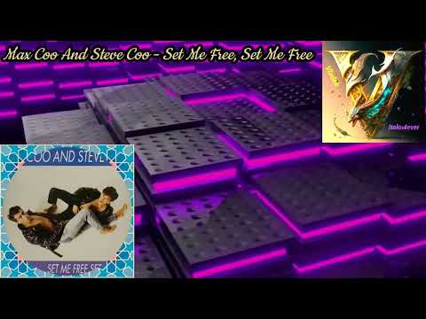 Max Coo And Steve Coo - Set Me Free, Set Me Free (M. And S. Remix) 1992 (Remix By Vladek)