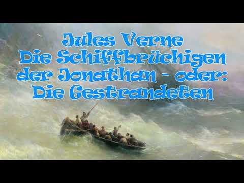 Jules VERNE: Die Gestrandeten ODER Die Schiffbrüchigen der JONATHAN (Helmut Swoboda BR 1980/1984)