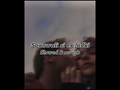 Saanwali si ek ladki | Udit Narayan | Mujhse dosti karoge | Slowed & reverb