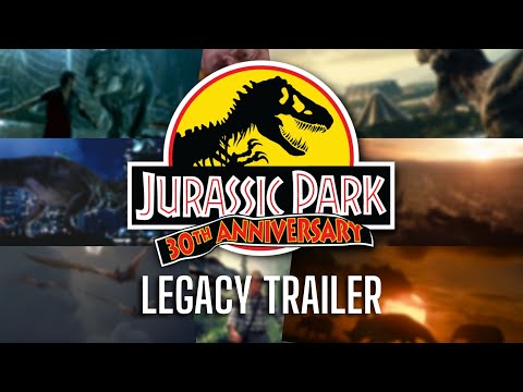 Legacy | Jurassic park 30th anniversary trailer