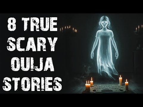 8 True Disturbing & Terrifying Ouija Board Scary Stories | Ghost Horror Stories To Fall Asleep To