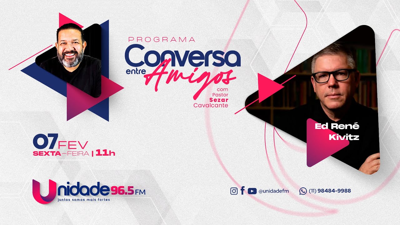 CONVERSA ENTRE AMIGOS - COM ED RENÉ KIVITZ