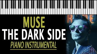 MUSE - The Dark Side [Alternate Reality Version] KARAOKE (Piano Instrumental)