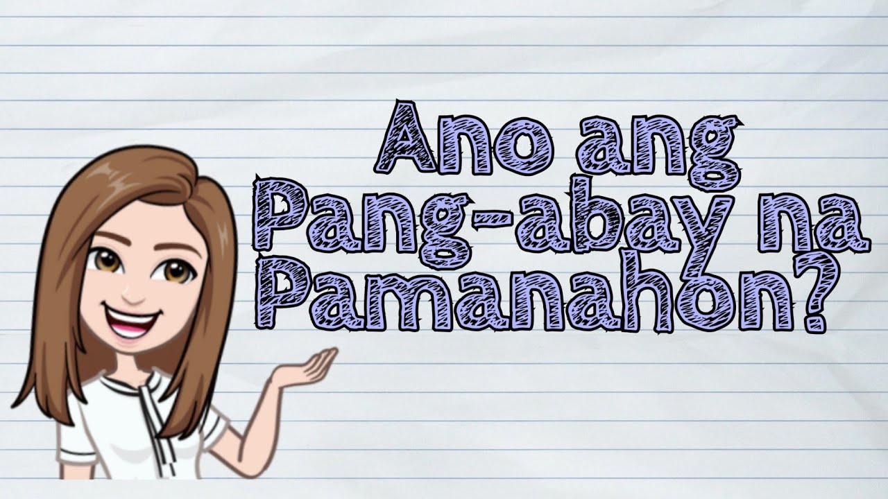 Putar video (FILIPINO) Ano ang Pang-abay na Pamanahon | #iQuestionPH sekarang (FILIPINO) Ano ang Pang-abay na Pamanahon | #iQuestionPH