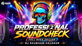 Download lagu 🔥 PROFESSIONAL SOUND CHECK 2026 🔊 FULL BASS TEST | DJ SHUBHAM HALDAUR 🎧 mp3