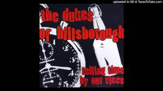 The Dukes of Hillsborough - Telling Time By Our Vices - 01 The Axes of Evil
