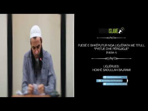 Disa  këshilla për mendjemadhësin - Hoxhë Sadullah Bajrami