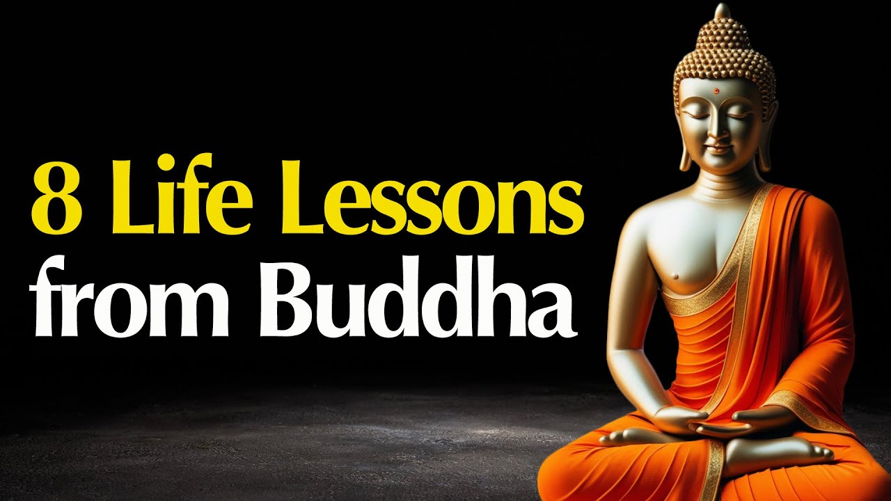 8 Life Changing Lessons from Buddha for Inner Peace & Happiness | Buddhist Wisdom in English