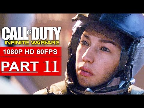 CALL OF DUTY INFINITE WARFARE Gameplay Walkthrough Part 11 CAMPAIGN [1080p HD 60FPS] - No Commentary