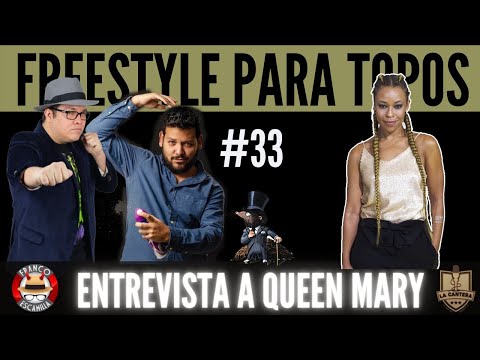 Freestyle para Topos ep 33.- Platicando sobre Red Bull España y entrevista con Queen Mary