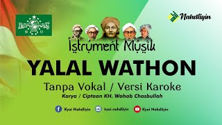 Download lagu Instrument Musik Yalal Wathon Tanpa Vokal Versi Ka... mp3