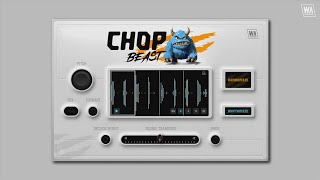 Video thumbnail for ChopBeast - The Ultimate Loop Slicer by W. A. Production