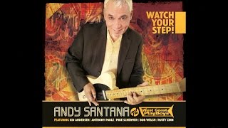 Andy Santana - Watch Your Step! (Album Teaser)