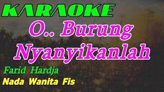 Download lagu Ini Rindu/Oh Burung Nyanyikanlah || Karaoke || Farid Hardja || Nada Wanita mp3 Download lagu Ini Rindu/Oh Burung Nyanyikanlah || Karaoke || Farid Hardja || Nada Wanita mp3