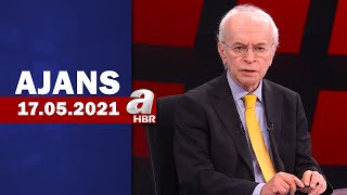Can Okanar İle Ajans / A Haber / 17.05.2021 | A Haber