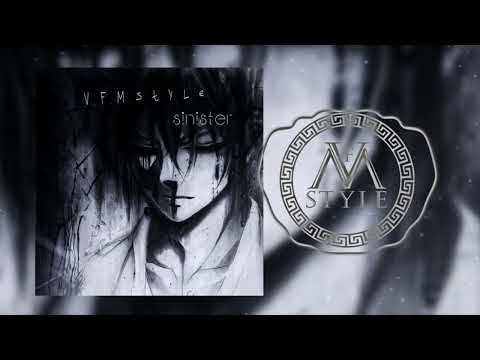 V.F.M.style - sinister