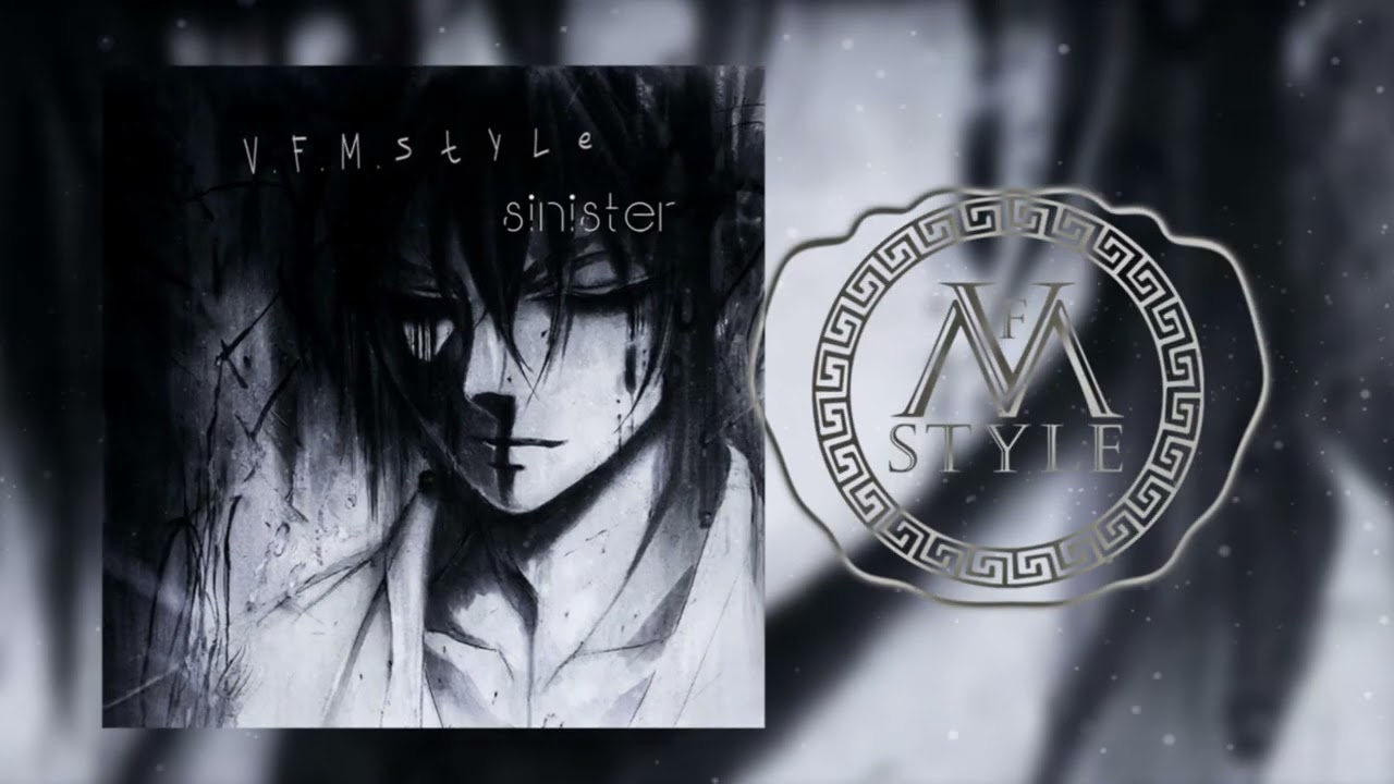 V.F.M.style - sinister