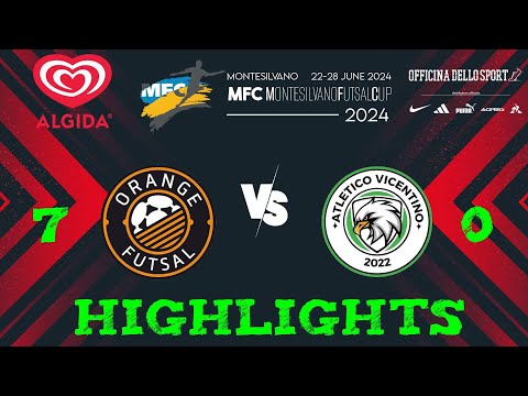 [HL] Montesilvano Futsal Cup 2024 - UNDER 17 - GROUP D - ORANGE FUTSAL ASTI (AR) vs ATL. VICENTINO