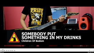 Children Of Bodom // Somebody Put Something In My Drinks Cover